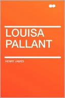 Louisa Pallant book written by Henry James