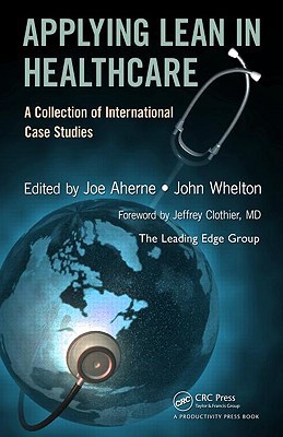 Applying Lean in Healthcare: A Collection of International Case Studies magazine reviews