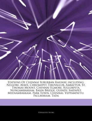 Articles on Stations of Chennai Suburban Railway, Including magazine reviews