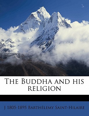 The Buddha and His Religion magazine reviews
