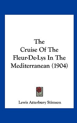 The Cruise of the Fleur-de-Lys in the Mediterranean magazine reviews
