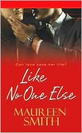 Like No One Else book written by Maureen Smith