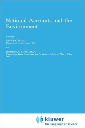 National Accounts and the Environment book written by Ignazio Musu