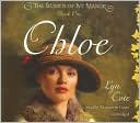 Chloe: The Women of Ivy Manor book written by Lyn Cote