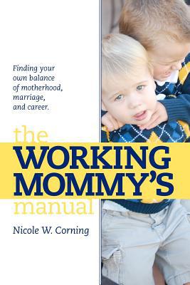 The Working Mommy's Manual magazine reviews