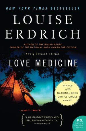 Love Medicine book written by Louise Erdrich