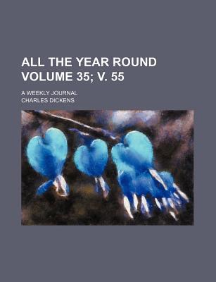 All the Year Round Volume 35, , All the Year Round Volume 35