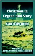 Christmas In Legend And Story magazine reviews