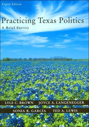 Practicing Texas Politics : A Brief Survey magazine reviews