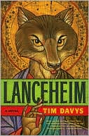 Lanceheim book written by Tim Davys