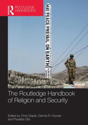 The Routledge Handbook of Religion and Security magazine reviews
