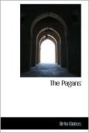 The Pagans book written by Arlo Bates
