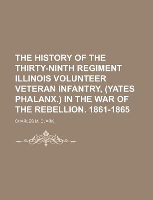The History of the Thirty-Ninth Regiment Illinois Volunteer Veteran Infantry, magazine reviews
