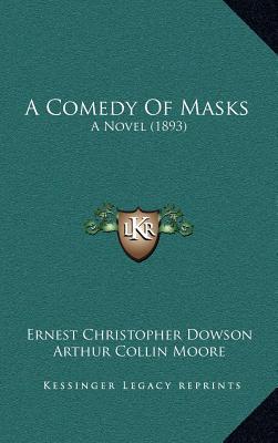 A Comedy of Masks magazine reviews