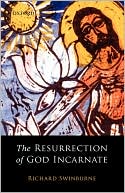 The Resurrection of God Incarnate magazine reviews