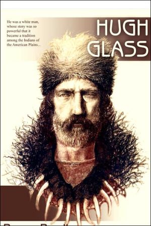 Hugh Glass book written by Bruce Bradley