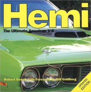 Hemi: The Ultimate American V-8 book written by Robert Genat