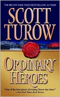 Ordinary Heroes book written by Scott Turow