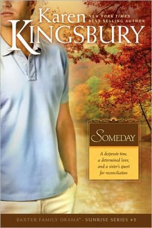 Someday book written by Karen Kingsbury