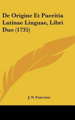de Origine Et Pueritia Latinae Linguae, Libri Duo magazine reviews