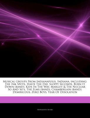 Articles on Musical Groups from Indianapolis, Indiana, Including magazine reviews