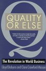 Quality or Else : The Revolution in World Business magazine reviews