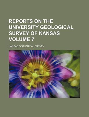 Reports on the University Geological Survey of Kansas Volume 7 magazine reviews