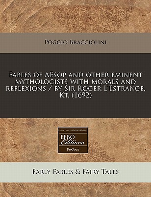 Fables of Aesop and Other Eminent Mythologists with Morals and Reflexions magazine reviews