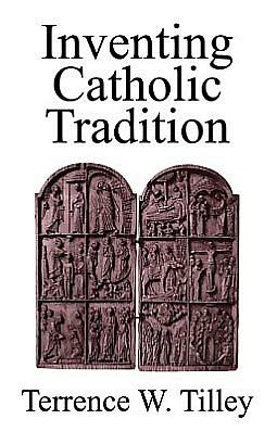 Inventing Catholic Tradition magazine reviews