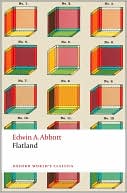 Flatland: A Romance of Many Dimensions book written by Edwin A. Abbott
