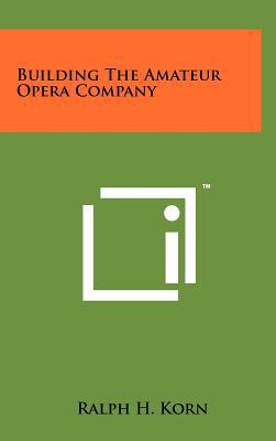 Building the Amateur Opera Company magazine reviews