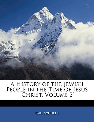 A History of the Jewish People in the Time of Jesus Christ magazine reviews