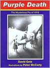 Purple Death: The Mysterious Flu of 1918 book written by David Getz