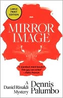 Mirror Image book written by Dennis Palumbo