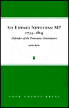 Sir Edward Newenham, MP, 1734-1814: Defender of the Protestant Constitution book written by James Kelly