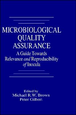 Microbiological Quality Assurance book written by Michael R. Brown