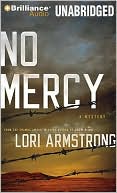 No Mercy book written by Lori Armstrong