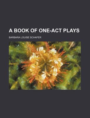 A Book of One-Act Plays magazine reviews