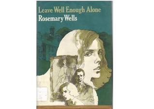 Leave Well Enough Alone magazine reviews