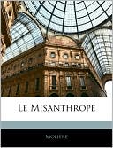 Le Misanthrope book written by Moliere