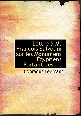 Lettre an M. Franasois Salvolini Sur Les Monumens a Gyptiens Portant Des ... magazine reviews