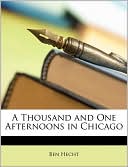 A Thousand and One Afternoons in Chicago book written by Ben Hecht