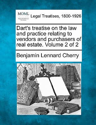 Dart's Treatise on the Law and Practice Relating to Vendors and Purchasers of Real Estate magazine reviews