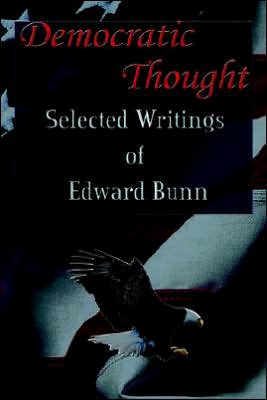 Democratic Thought book written by Edward Dev. Bunn Jr