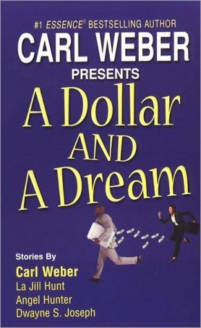 A Dollar and a Dream written by Carl Weber
