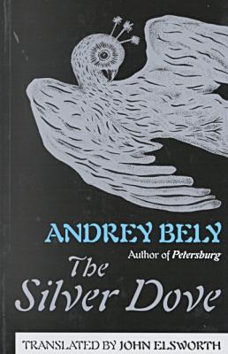 Silver Dove book written by Andrei Bely