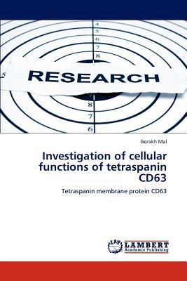 Investigation of Cellular Functions of Tetraspanin Cd63 magazine reviews