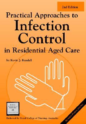 Practical Approaches to Infection Control in Residential Aged Care magazine reviews