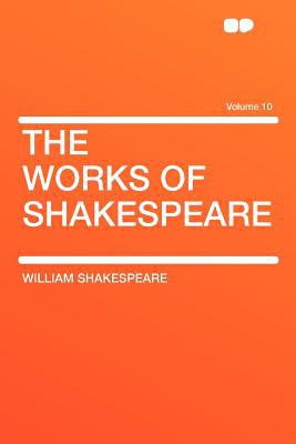 The Works of Shakespeare Volume 10 magazine reviews