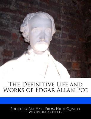 The Definitive Life and Works of Edgar Allan Poe magazine reviews